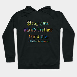 Shakespeare Says Stand Back Hoodie